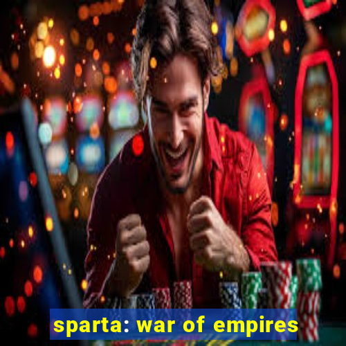 sparta: war of empires